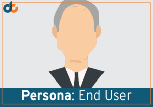 Buyer Persona: End User